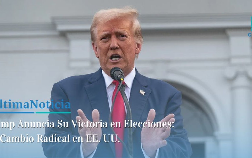  Trump Anuncia Su Victoria: Un Cambio Radical en EE. UU.