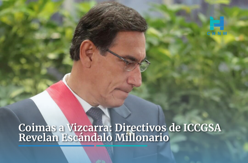  Coimas a Vizcarra: Directivos de ICCGSA Revelan Escándalo Millonario