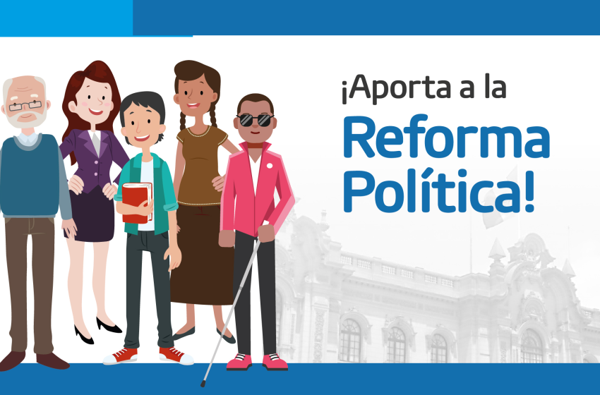 La reforma del Estado: el verdadero cambio que Perú necesita
